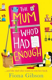 The Mum Who'd Had Enough Read online