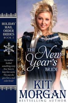 The New Year's Bride (Holiday Mail Order Brides Book Two) Read online