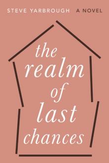 The Realm of Last Chances Read online