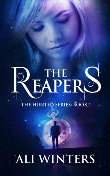 The Reapers (The Hunted Series Book 1) Read online
