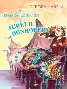 The Remarkable Secret of Aurelie Bonhoffen Read online
