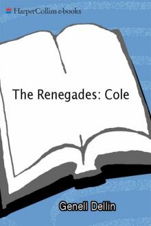 The Renegades: Cole