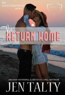 The Return Home: The Aegis Network (the SARICH BROTHERS series Book 4) Read online