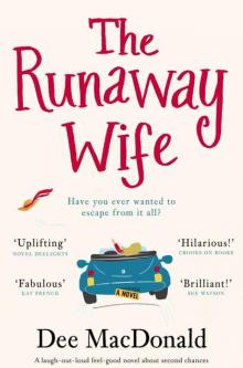 The Runaway Wife: A laugh out loud feel good novel about second chances Read online