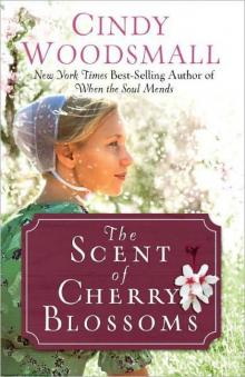 The Scent of Cherry Blossoms [NOOK Book] Read online