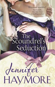 The Scoundrel’s Seduction Read online