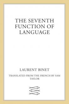 The Seventh Function of Language Read online