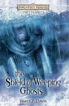 The Shield of Weeping Ghosts Read online