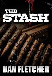 The Stash (An Action Packed Adventure Thriller filled with Suspense) Read online