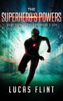The Superhero's Powers (The Superhero's Son Book 4) Read online