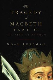 The Tragedy of Macbeth Part II Read online