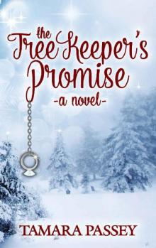 The Tree Keeper's Promise: A Novel (A Shafer Farm Romance Book 2)