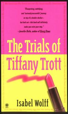 The Trials of Tiffany Trott Read online