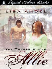 The Trouble With Allie Read online
