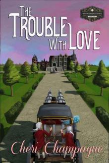 The Trouble with Love (The Mason Siblings Series Book 2)