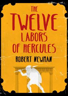 The Twelve Labors of Hercules Read online