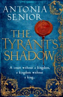 The Tyrant’s Shadow Read online