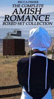 The Ultimate Amish Romance Boxed Set Collection (1-8) Read online