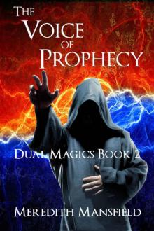 The Voice of Prophecy (Dual Magics Book 2) Read online