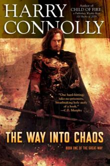 The Way Into Chaos: Book One of the Great Way Read online