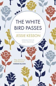 The White Bird Passes