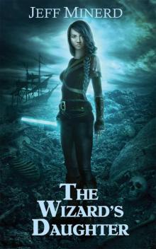 The Wizard's Daughter (Sky Riders of Etherium Book 2)