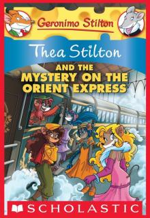 Thea Stilton and the Mystery on the Orient Express (Thea Stilton Graphic Novels Book 13) Read online