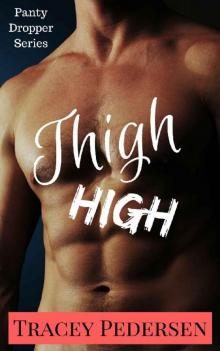 Thigh High! Read online