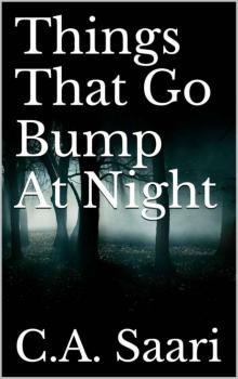 Things That Go Bump At Night