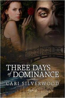 Three Days of Dominance Read online