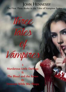 Three Tales of Vampires (The First Three Books in the Tale of Vampires Series) Read online