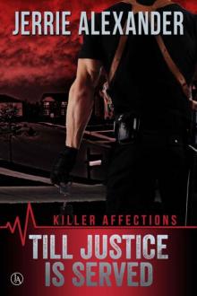 Till Justice Is Served Read online
