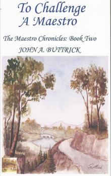 To Challenge A Maestro (The Maestro Chronicles) Read online