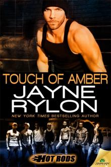 Touch of Amber: Hot Rods, Book 7 Read online