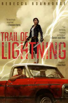 Trail of Lightning (The Sixth World Book 1) Read online