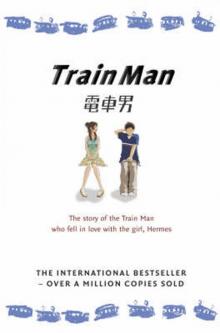 Train Man Read online