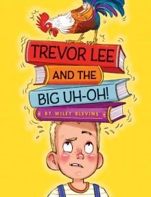 Trevor Lee and the Big Uh Oh! Read online