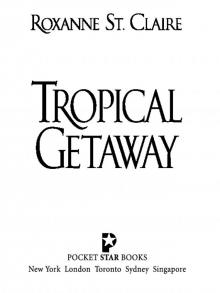Tropical Getaway Read online