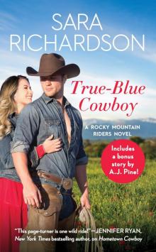 True-Blue Cowboy--Includes a bonus novella Read online