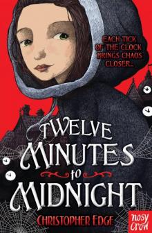 Twelve Minutes to Midnight Read online