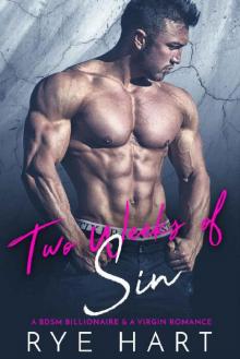 Two Weeks of Sin: A Billionaire & Virgin Romance Read online