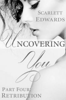 Uncovering You 4: Retribution Read online