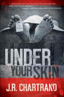 Under Your Skin: A Thriller (A Cal Murphy Thriller)