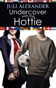 Undercover with the Hottie (Investigating the Hottie)