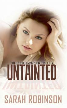 Untainted: (Crime Romance: The Photographer Trilogy #3) Read online