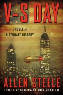 V-S Day: A Novel of Alternate History Read online