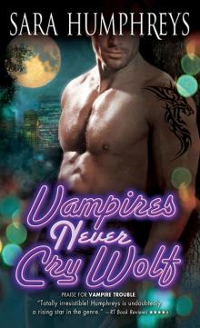 Vampires Never Cry Wolf Read online