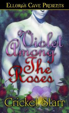 Violet Among The Roses Read online