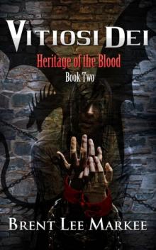 Vitiosi Dei (Heritage of the Blood Book 2) Read online
