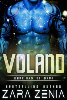 Voland: A Sci-Fi Alien Romance (Warriors of Orba Book 3) Read online